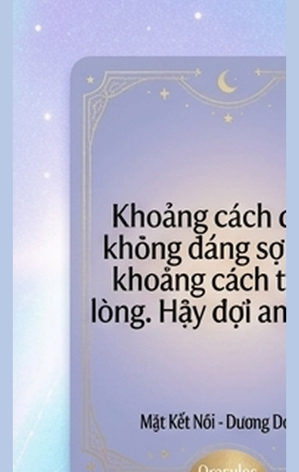 25. Khoảng cách địa lý không đáng sợ bằng khoảng…