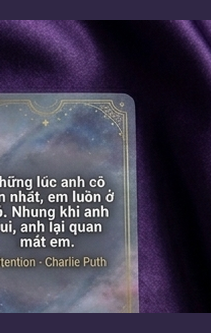 40. Những lúc anh cô đơn nhất, em luôn ở đó. Như…