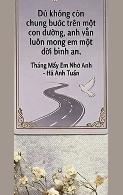 59. Dù không còn chung bước trên một con đường, …